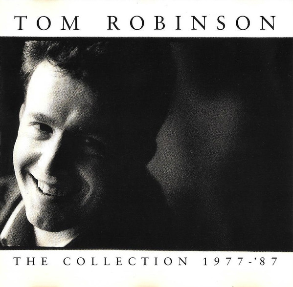 Tom Robinson: The Collection 1977-'87 (1987)